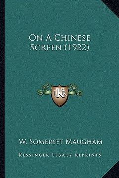 portada on a chinese screen (1922) on a chinese screen (1922) (in English)