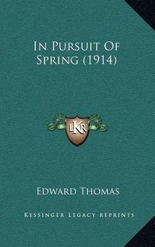 portada in pursuit of spring (1914) (en Inglés)