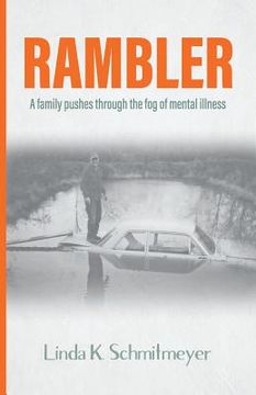 portada Rambler: A family pushes through the fog of mental illness (en Inglés)