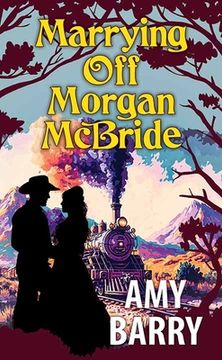 portada Marrying Off Morgan McBride (in English)