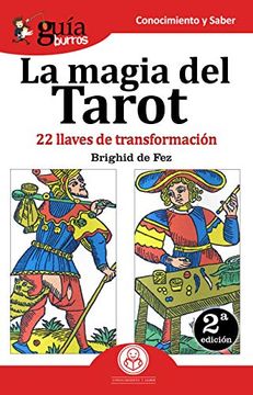 portada GuíaBurros La magia del Tarot: 22 llaves de transformación