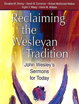 portada Reclaiming our Wesleyan Tradition: John Wesley's Sermons for Today (in English)