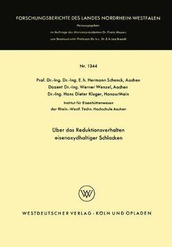 portada Über das Reduktionsverhalten eisenoxydhaltiger Schlacken (Forschungsberichte des Landes Nordrhein-Westfalen)