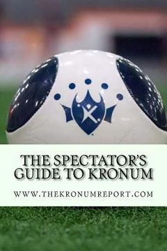 portada The Spectator's Guide To Kronum (en Inglés)
