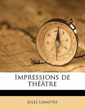 portada Impressions de théâtre Volume 9 (in French)