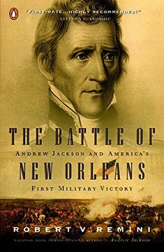 portada The Battle of new Orleans: Andrew Jackson and America's First Military Victory 