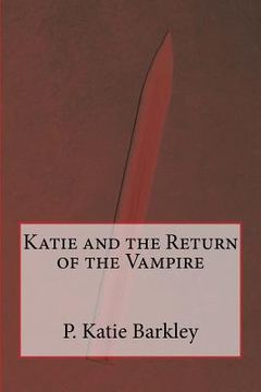 portada Katie and the Return of the Vampire (en Inglés)