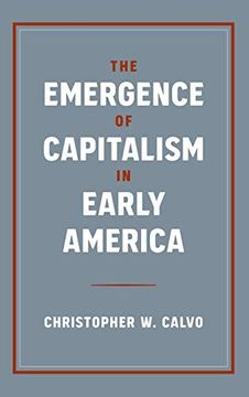 portada The Emergence of Capitalism in Early America (en Inglés)