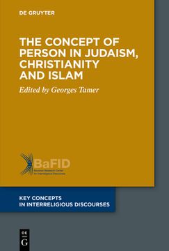 portada The Concept of Person in Judaism, Christianity and Islam (Issn, 6) [Soft Cover ] (en Inglés)