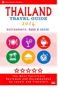 portada Thailand Travel Guide 2014: The Most Recommended Restaurants, Bars and Cafes by Travelers from around the Globe