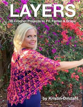 portada Layers: 18 Crochet Projects to Fit, Flatter & Drape (in English)
