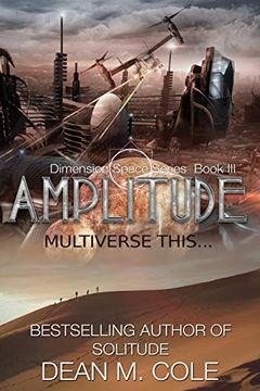 portada Amplitude: A Post-Apocalyptic Thriller (Dimension Space Book Three) 