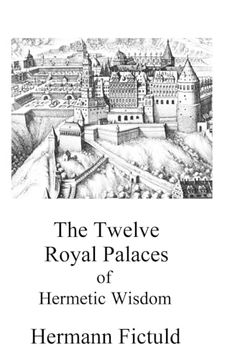 portada The Twelve Royal Palaces of Hermetic Wisdom