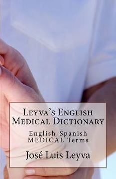 portada Leyva's English Medical Dictionary: English-Spanish Medical Terms (en Inglés)