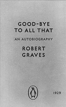 portada Good-Bye to all That: An Autobiography (Penguin Modern Classics) (en Inglés)