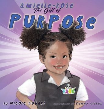 portada Amielle Rose: The Gift of Purpose (en Inglés)