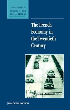 portada the french economy in the twentieth century (in English)