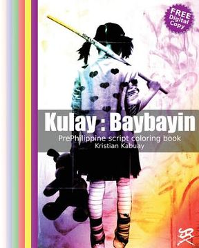 portada Kulay: Baybayin: PrePhilippine script coloring book (en Inglés)