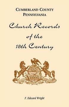 portada cumberland county, pennsylvania, church records of the 18th century (en Inglés)