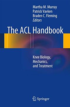 portada The ACL Handbook: Knee Biology, Mechanics, and Treatment (en Inglés)