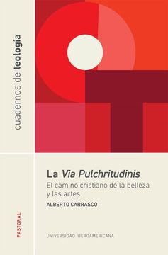 portada La Via Pulchritudinis: el camino cristiano de la belleza y las artes