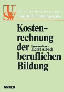 portada Kostenrechnung Der Beruflichen Bildung: Grundsatzfragen Und Praktische Probleme (in German)