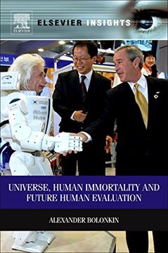 portada Universe, Human Immortality and Future Human Evaluation (Elsevier Insights) (en Inglés)