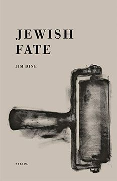 portada Jim Dine: Jewish Fate (in English)