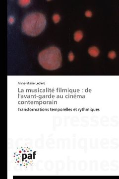 portada La Musicalite Filmique: de L'Avant-Garde Au Cinema Contemporain