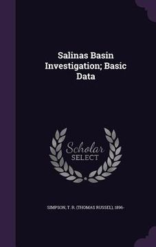 portada Salinas Basin Investigation; Basic Data (in English)