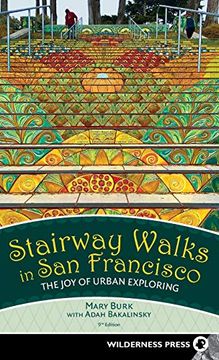 portada Stairway Walks in san Francisco: The joy of Urban Exploring (in English)