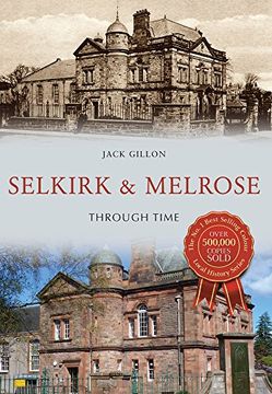 portada Selkirk & Melrose Through Time