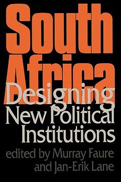 portada south africa: designing new political institutions (en Inglés)