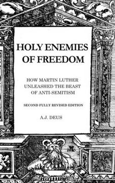 portada Holy Enemies of Freedom: How Martin Luther Unleashed the Beast of Anti-Semitism (en Inglés)