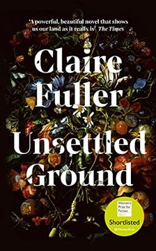 portada Unsettled Ground: Shortlisted for the Women’S Prize for Fiction 2021 