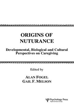 portada Origins of Nurturance: Developmental, Biological and Cultural Perspectives on Carergiving (in English)