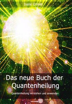 portada Das Neue Buch der Quantenheilung: Quantenheilung Verstehen und Anwenden (en Alemán)