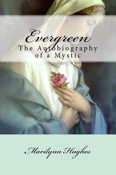 portada Evergreen: The Autobiography of a Mystic (en Inglés)