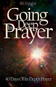 portada Going Deep In Prayer: 40 Days of In-Depth Prayer (en Inglés)