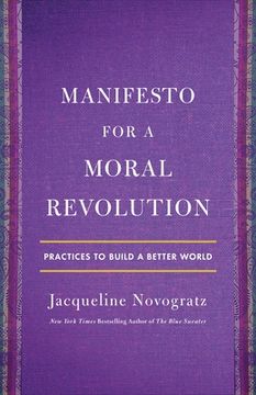portada Manifesto for a Moral Revolution: Practices to Build a Better World 