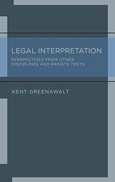 portada Legal Interpretation: Perspectives From Other Disciplines and Private Texts 