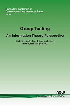 portada Group Testing: An Information Theory Perspective: 47 (Foundations and Trends® in Communications and Information Theory) 