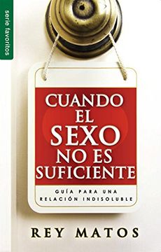 portada Cuando el Sexo no es Suficiente (in Spanish)