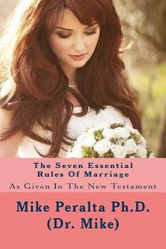 portada The Seven Essential Rules Of Marriage: As Given In The New Testament (en Inglés)