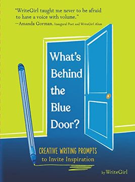 portada What's Behind the Blue Door?  Creative Writing Prompts to Invite Inspiration