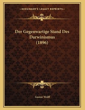 portada Der Gegenwartige Stand Des Darwinismus (1896) (en Alemán)