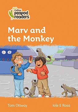 portada Level 4 – Marv and the Monkey (Collins Peapod Readers) (en Inglés)