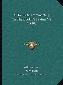 portada a homiletic commentary on the book of psalms v2 (1879) (en Inglés)