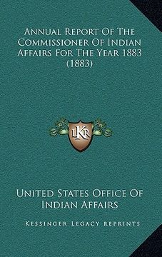 portada annual report of the commissioner of indian affairs for the year 1883 (1883) (en Inglés)