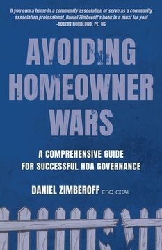 portada Avoiding Homeowner Wars: A Comprehensive Guide for Successful HOA Governance (en Inglés)
